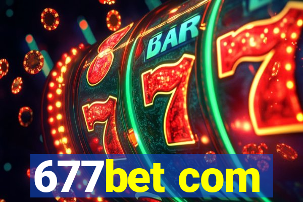 677bet com